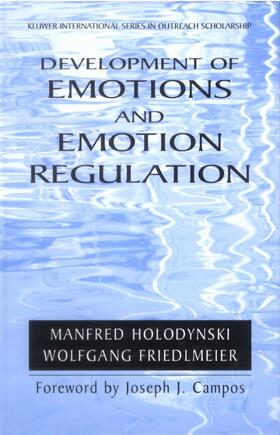 Holodynski / Friedlmeier | Development of Emotions and Emotion Regulation | E-Book | sack.de