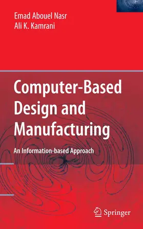 Nasr / Kamrani | Computer Based Design and Manufacturing | E-Book | www.sack.de