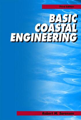 Sorensen | Basic Coastal Engineering | Buch | 978-0-387-23332-1 | sack.de