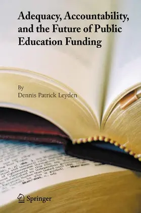 Leyden |  Adequacy, Accountability, and the Future of Public Education Funding | eBook | Sack Fachmedien