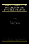 Feldman / Sarosi |  Tropical and Parasitic Infections in the Intensive Care Unit | eBook | Sack Fachmedien