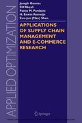 Geunes / Akçali / Pardalos |  Applications of Supply Chain Management and E-Commerce Research | eBook | Sack Fachmedien