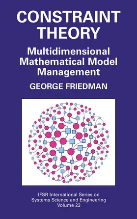 Friedman | Constraint Theory | Buch | 978-0-387-23418-2 | www.sack.de