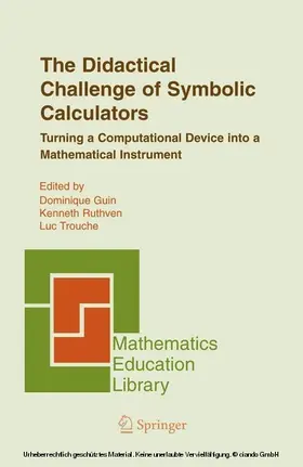 Guin / Ruthven / Trouche | The Didactical Challenge of Symbolic Calculators | E-Book | sack.de