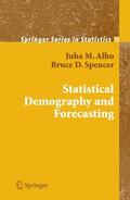Spencer / Alho |  Statistical Demography and Forecasting | Buch |  Sack Fachmedien