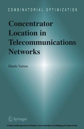 Yaman | Concentrator Location in Telecommunications Networks | E-Book | sack.de