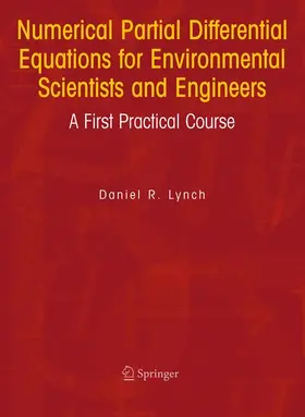 Lynch |  Numerical Partial Differential Equations for Environmental Scientists and Engineers | Buch |  Sack Fachmedien