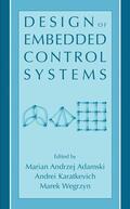 Adamski / Wegrzyn / Karatkevich |  Design of Embedded Control Systems | Buch |  Sack Fachmedien