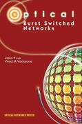 Jue / Vokkarane |  Optical Burst Switched Networks | eBook | Sack Fachmedien