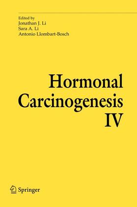 Li / Llombart-Bosch | Hormonal Carcinogenesis IV | Buch | 978-0-387-23783-1 | sack.de