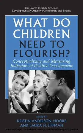 Moore / Lippman |  What Do Children Need to Flourish? | eBook | Sack Fachmedien