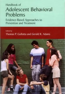 Gullotta / Adams |  Handbook of Adolescent Behavioral Problems | eBook | Sack Fachmedien