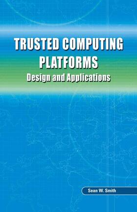 Smith |  Trusted Computing Platforms | Buch |  Sack Fachmedien