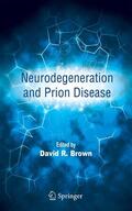 Brown |  Neurodegeneration and Prion Disease | eBook | Sack Fachmedien