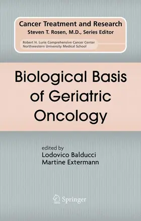 Balducci / Extermann | Biological Basis of Geriatric Oncology | Buch | 978-0-387-23961-3 | www.sack.de