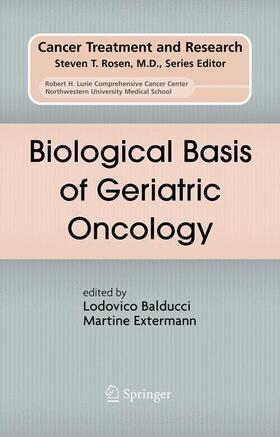 Extermann / Balducci | Biological Basis of Geriatric Oncology | Buch | 978-0-387-23961-3 | sack.de