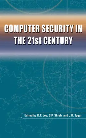 Lee / Shieh / Tygar | Computer Security in the 21st Century | E-Book | sack.de