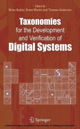 Bailey / Martin / Anderson |  Taxonomies for the Development and Verification of Digital Systems | eBook | Sack Fachmedien