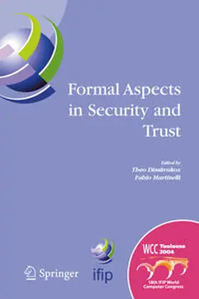 Dimitrakos / Martinelli | Formal Aspects in Security and Trust | E-Book | sack.de
