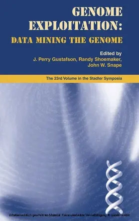 Gustafson / Shoemaker / Snape |  Genome Exploitation | eBook | Sack Fachmedien