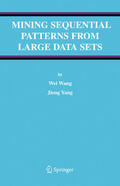 Wang / Yang |  Mining Sequential Patterns from Large Data Sets | eBook | Sack Fachmedien