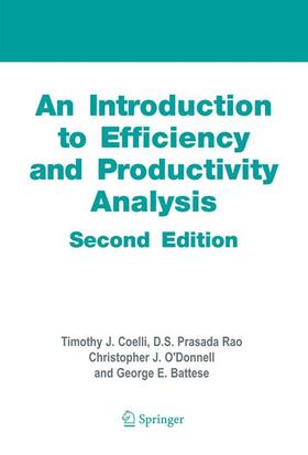 Coelli / Battese / Rao | An Introduction to Efficiency and Productivity Analysis | Buch | 978-0-387-24265-1 | sack.de