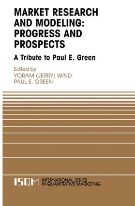 Green / Wind | Marketing Research and Modeling: Progress and Prospects | Buch | 978-0-387-24308-5 | sack.de