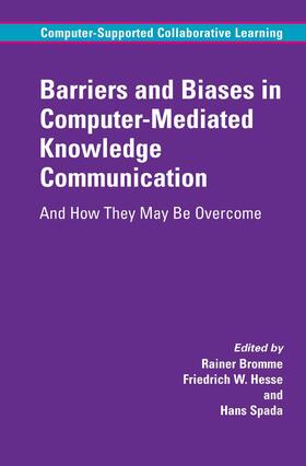 Bromme / Hesse / Spada | Barriers and Biases in Computer-Mediated Knowledge Communication | E-Book | sack.de