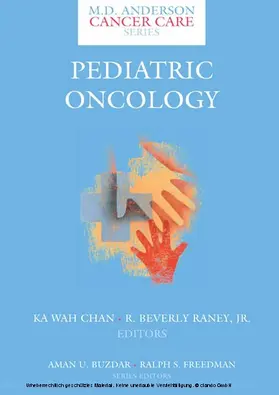 Chan / Raney, Jr. / Raney |  Pediatric Oncology | eBook | Sack Fachmedien