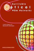 Ou / Mukherjee |  Survivable Optical Wdm Networks | Buch |  Sack Fachmedien