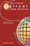 Ou / Mukherjee |  Survivable Optical WDM Networks | eBook | Sack Fachmedien