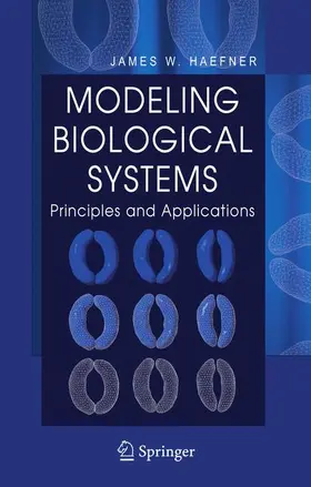 Haefner |  Modeling Biological Systems: | Buch |  Sack Fachmedien