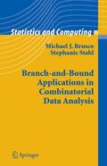 Brusco / Stahl |  Branch-And-Bound Applications in Combinatorial Data Analysis | Buch |  Sack Fachmedien