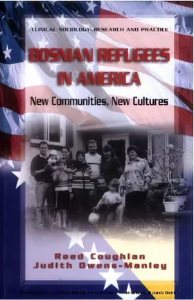 Coughlan / Owens-Manley |  Bosnian Refugees in America | eBook | Sack Fachmedien