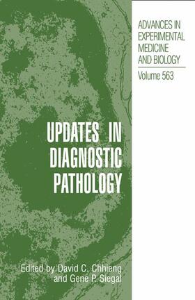 Chhieng / Siegal | Updates in Diagnostic Pathology | Buch | 978-0-387-25357-2 | sack.de