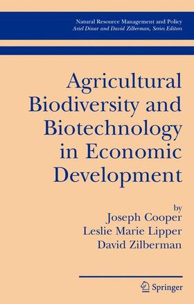 Cooper / Zilberman / Lipper |  Agricultural Biodiversity and Biotechnology in Economic Development | Buch |  Sack Fachmedien
