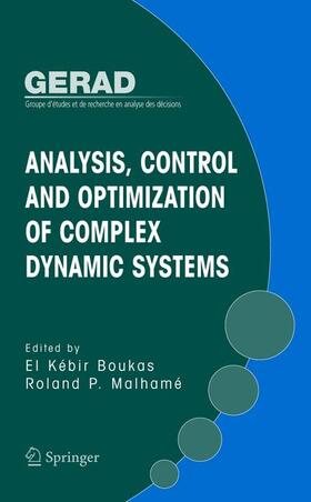 Boukas / Malhamé |  Analysis, Control and Optimization of Complex Dynamic Systems | Buch |  Sack Fachmedien