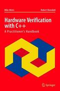 Mintz / Ekendahl |  Hardware Verification with C++ | Buch |  Sack Fachmedien