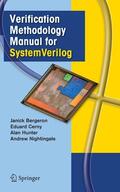 Bergeron / Cerny / Hunter |  Verification Methodology Manual for SystemVerilog | eBook | Sack Fachmedien