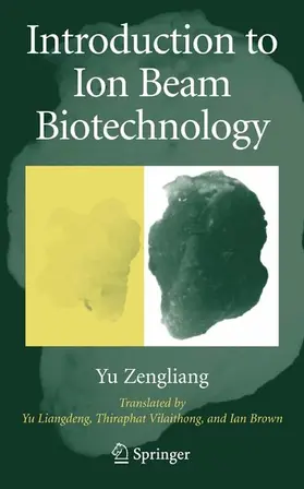 Yu / Vilaithong / Brown |  Introduction to Ion Beam Biotechnology | eBook | Sack Fachmedien