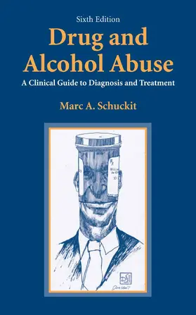 Schuckit |  Drug and Alcohol Abuse | eBook | Sack Fachmedien