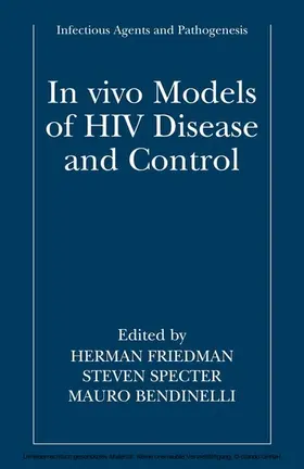 Friedman / Bendinelli / Specter | In vivo Models of HIV Disease and Control | E-Book | www.sack.de