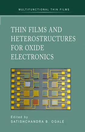 Ogale |  Thin Films and Heterostructures for Oxide Electronics | Buch |  Sack Fachmedien