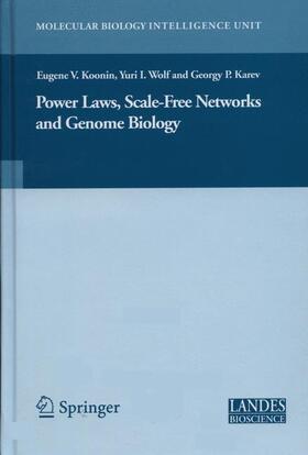 Koonin / Karev / Wolf |  Power Laws, Scale-Free Networks and Genome Biology | Buch |  Sack Fachmedien