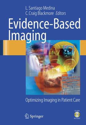 Blackmore / Medina |  Evidence-Based Imaging | Buch |  Sack Fachmedien