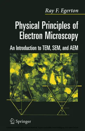Egerton |  Physical Principles of Electron Microscopy | eBook | Sack Fachmedien