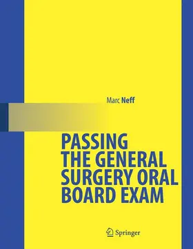 Neff | Passing the General Surgery Oral Board Exam | Buch | 978-0-387-26077-8 | www.sack.de