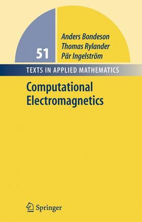 Bondeson / Rylander / Ingelström | Computational Electromagnetics | Buch | 978-0-387-26158-4 | sack.de
