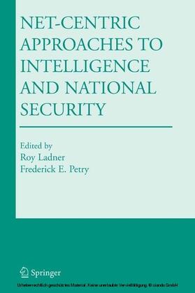 Ladner / Petry | Net-Centric Approaches to Intelligence and National Security | E-Book | sack.de
