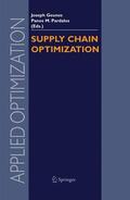 Pardalos / Geunes |  Supply Chain Optimization | Buch |  Sack Fachmedien